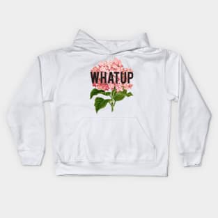 WHAT UP Kids Hoodie